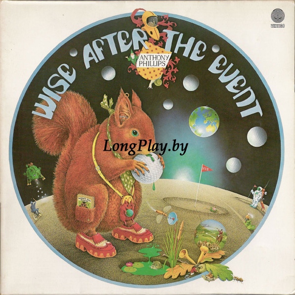 Anthony Phillips (Camel Genesis) - Wise After The Event ORIG ++++