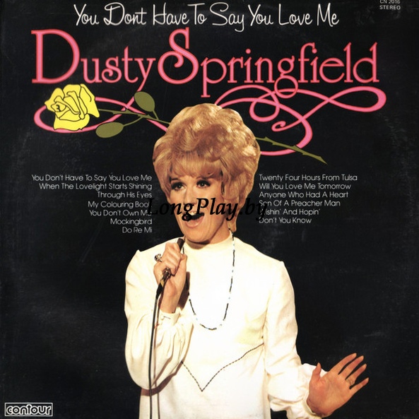 Dusty Springfield - You Don't Have To Say You Love Me UK ++++
