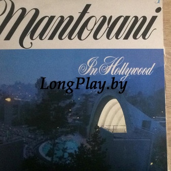 Mantovani And His Orchestra  - In Hollywood
