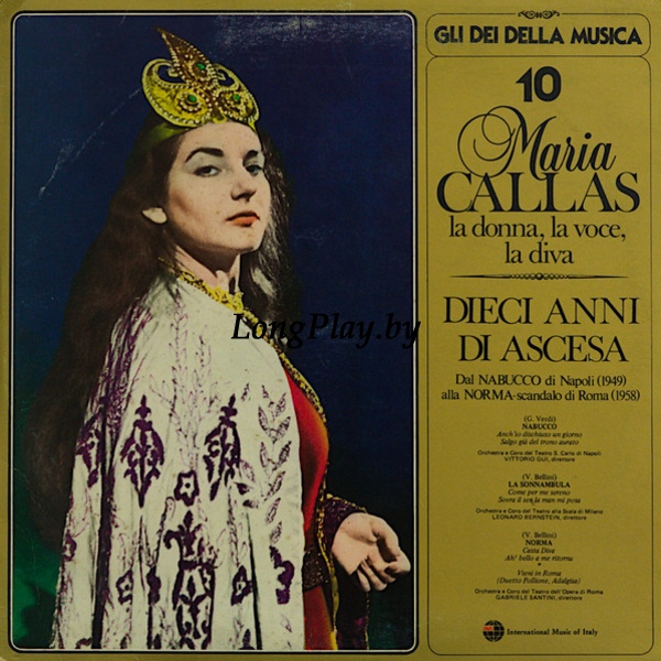 Maria Callas ‎ - Dieci Anni Di Ascesa +++