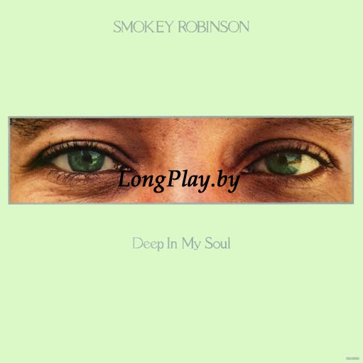 Smokey Robinson - Deep In My Soul +++
