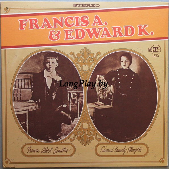 Frank Sinatra - Francis A. & Edward K. ORIG ++++