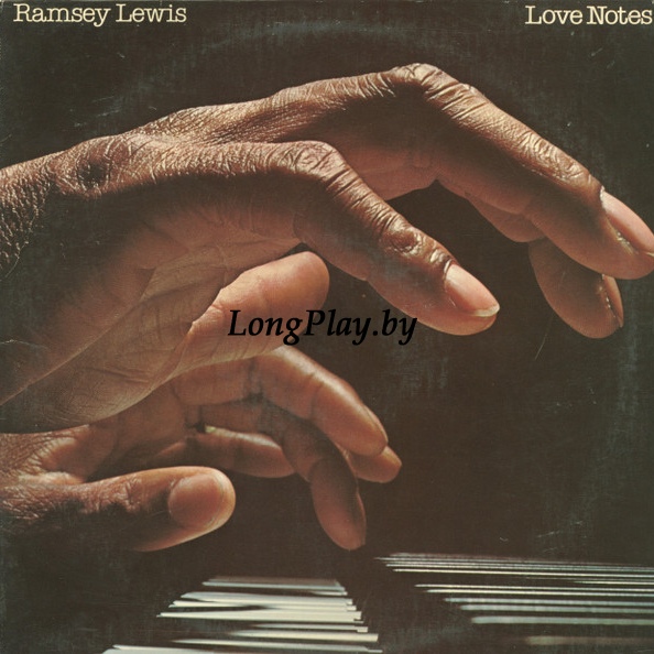 Ramsey Lewis - Love Notes US ORIG ++++