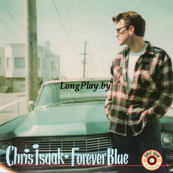 Chris Isaak  - Forever Blue CD ++++