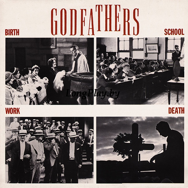 The Godfathers - Birth, School, Work, Death ORIG ++++