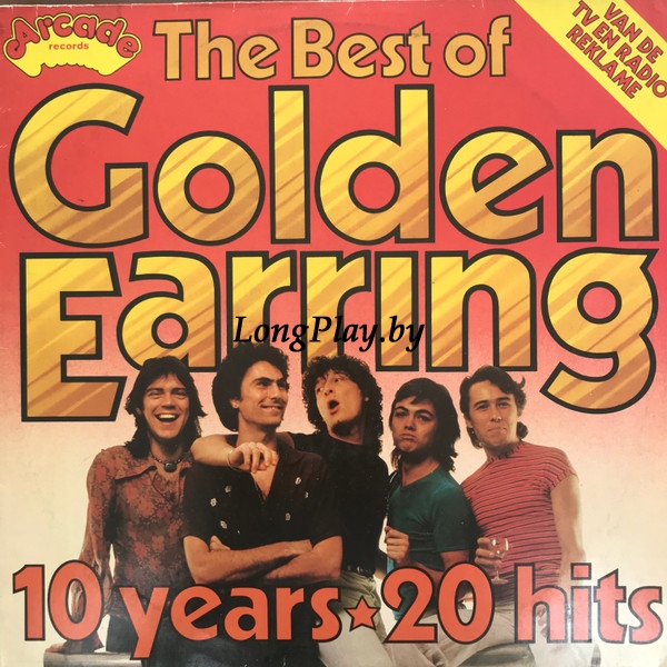 Golden Earring - The Best Of Golden Earring 10 Years 20 ++++