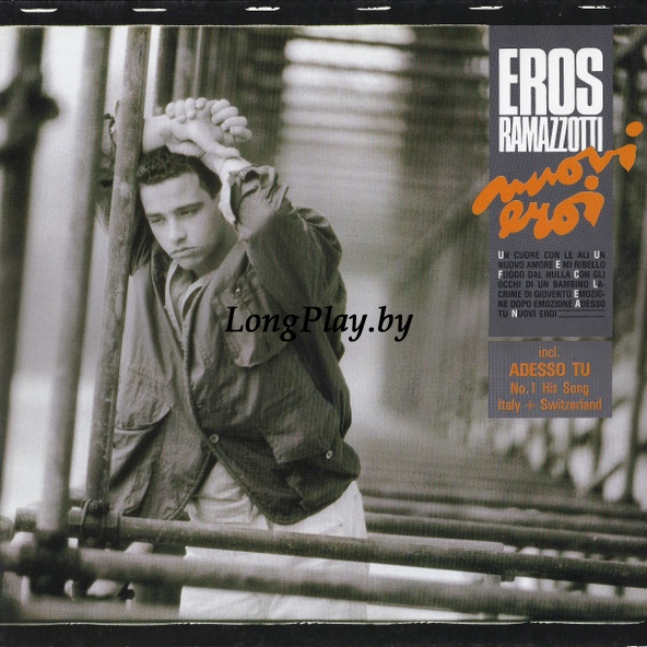 Eros Ramazzotti -  Nuovi Eroi ORIG ++++