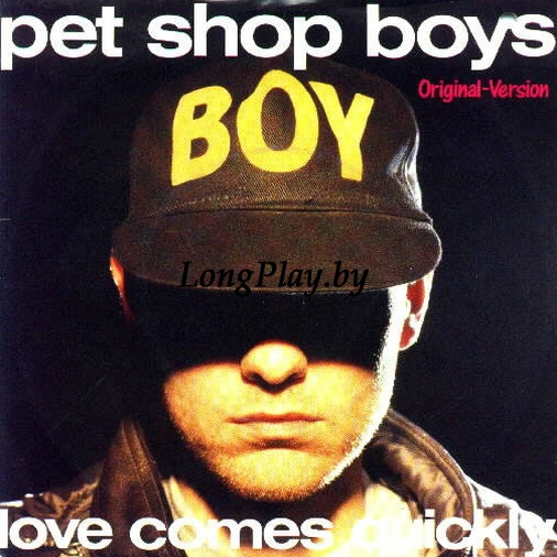 Pet Shop Boys - Love Comes Quickly ++++
