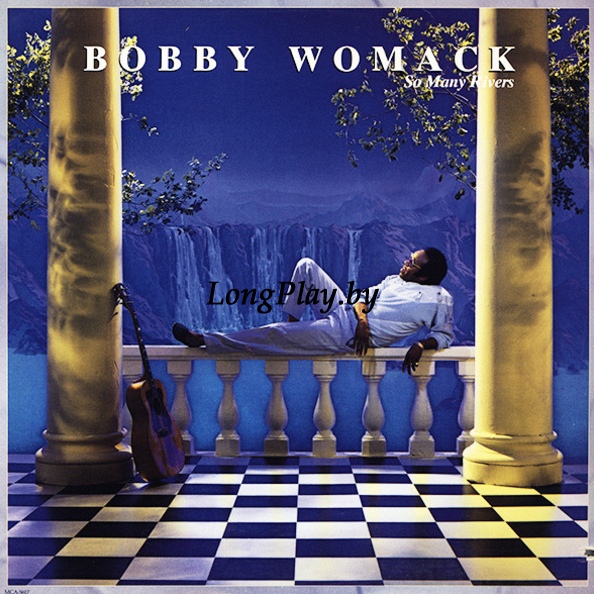 Bobby Womack - So Many Rivers ORIG ++++