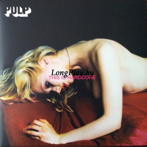Pulp - This Is Hardcore 2LP ++++