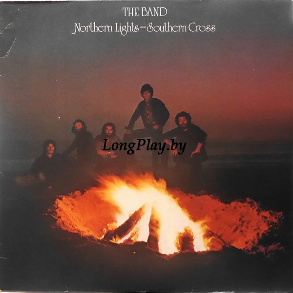 The Band - Northern Lights - Southern Cross ORIG ++++