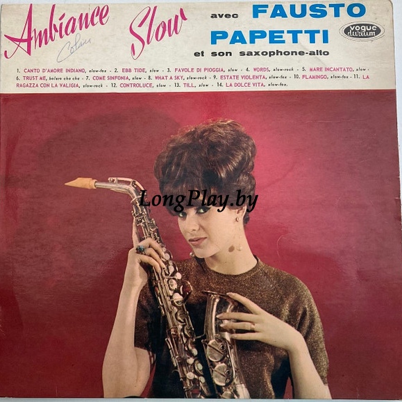 Fausto Papetti Et Son Saxophone-Alto - Ambiance-Slow ++++