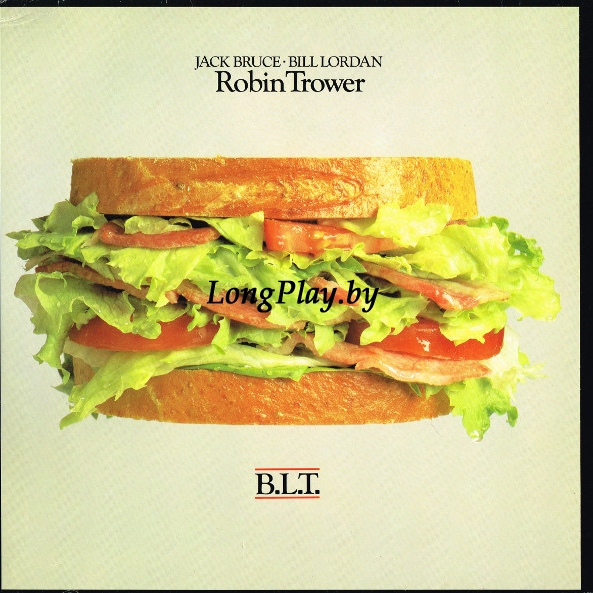Jack Bruce / Bill Lordan / Robin Trower - B.L.T. ORIG ++++