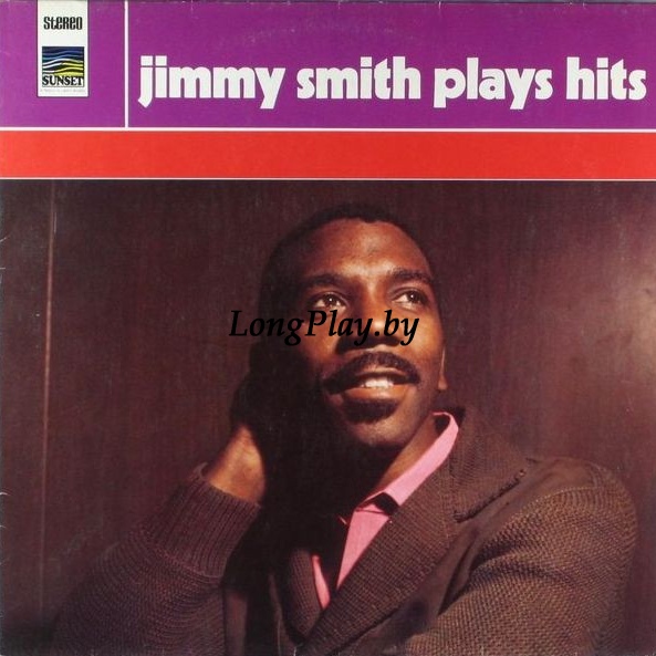 Jimmy Smith - Plays Hits ++++