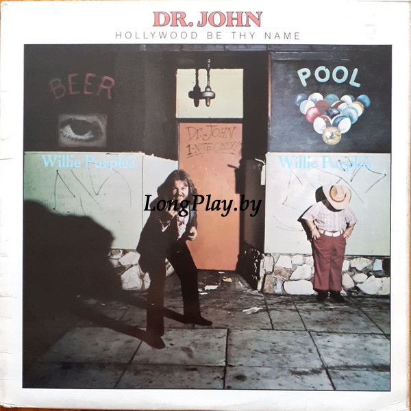 Dr. John - Hollywood Be Thy Name ORIG ++++