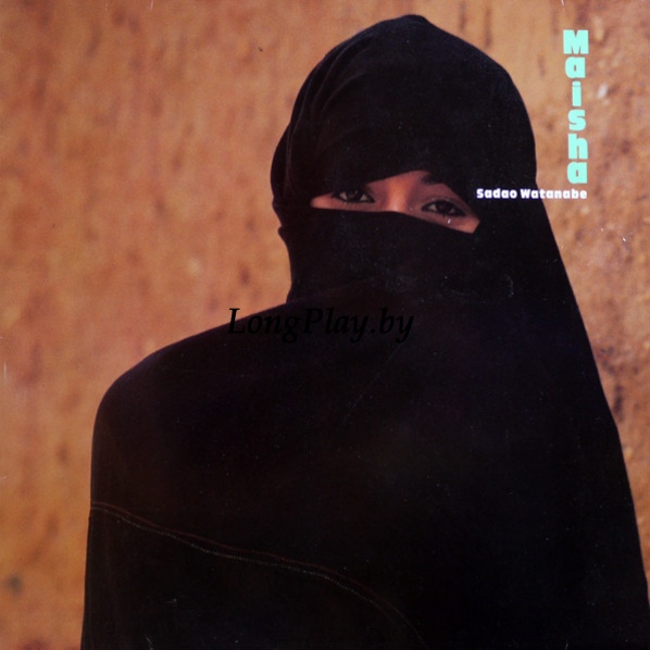 Sadao Watanabe - Maisha ORIG ++++
