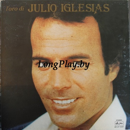 Julio Iglesias - L'Oro Di Julio Iglesias ORIG ++++