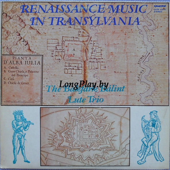 Bakfark Bálint Lute Trio - Renaissance Music In Transylvania ++++