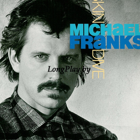 Michael Franks - Skin Dive ORIG ++++