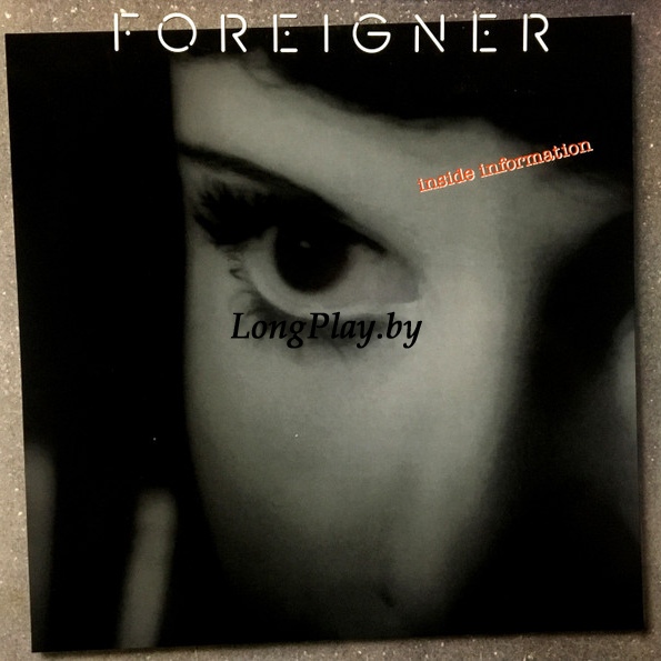 Foreigner - Inside Information ORIG ++++