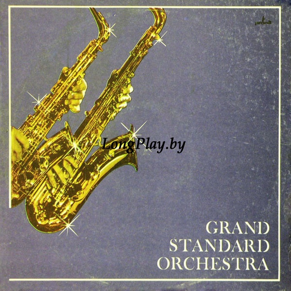 Grand Standard Orchestra - Grand Standard Orchestra ++++
