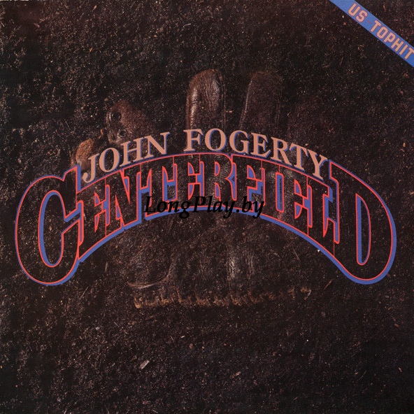 John Fogerty (Creedence) - Centerfield ORIG ++++