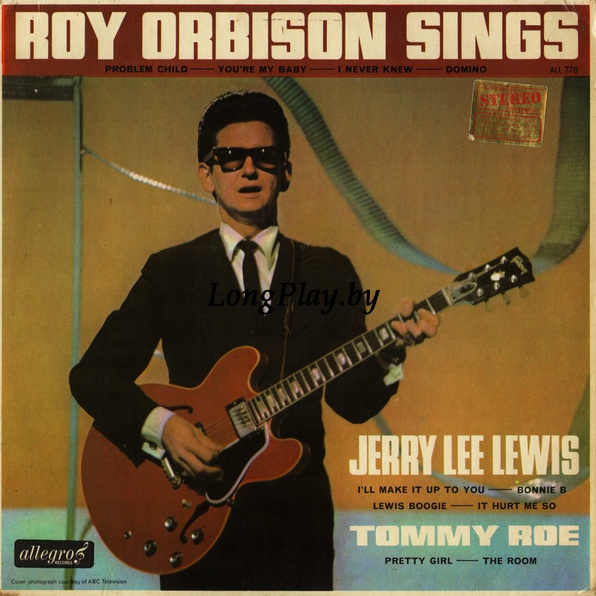 Roy Orbison, Jerry Lee Lewis & Tommy Roe - Roy Orbison Sings ++++