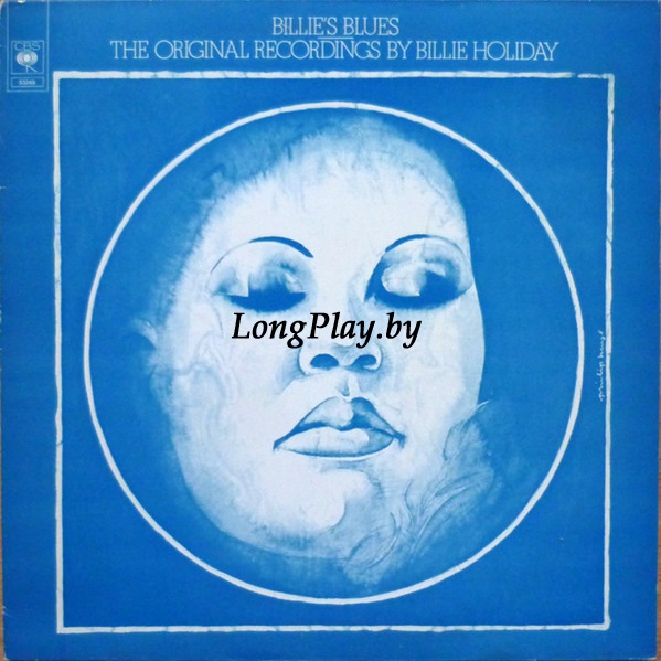Billie Holiday - Billie's Blues (The Original Recordings By Billie Holiday) ORIG ++++