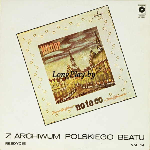Grupa Skifflowa No To Co I Piotr Janczerski  - Nikifor ++++