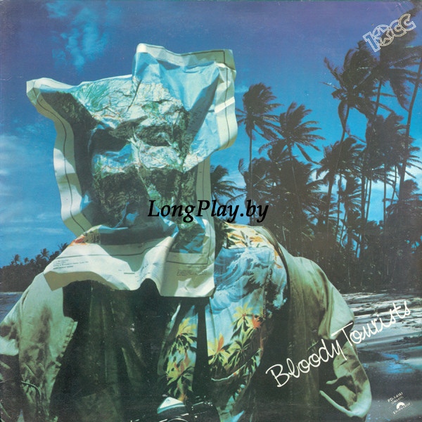 10cc  - Bloody Tourists ORIG ++++