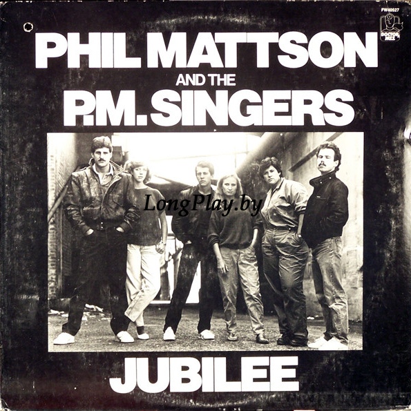 Phil Mattson And The P.M. Singers ‎ - Jubilee ++