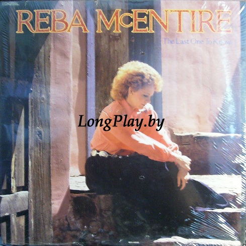Reba McEntire  - The Last One To Know ++