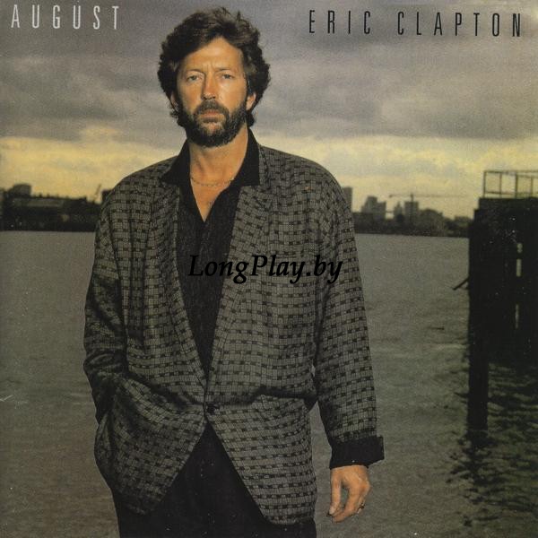 Eric Clapton ‎ - August ORIG ++++