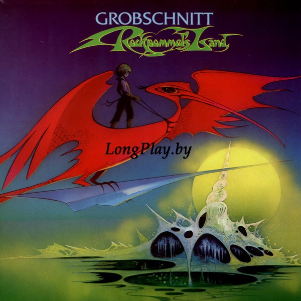 Grobschnitt ‎ - Rockpommel's Land ++++