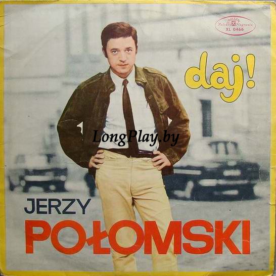Jerzy Połomski - Daj! ++