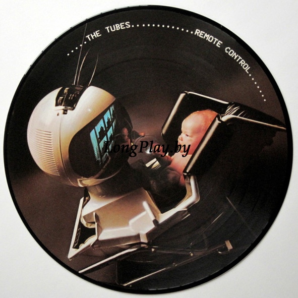 The Tubes ‎ - Remote Control PIC ++++