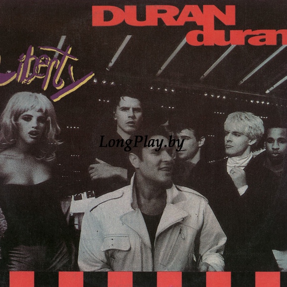 Duran Duran  - Liberty ++++