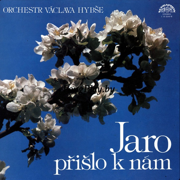 Orchestr Václava Hybše - Jaro Přišlo K Nám ++++