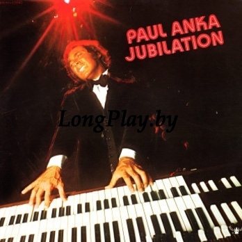 Paul Anka  - Jubilation ++++