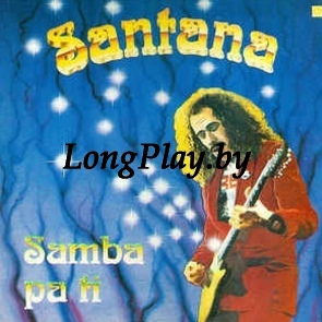 Santana  - Samba Pa Ti ++++