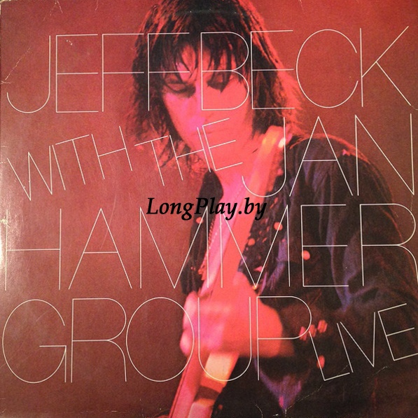 Jeff Beck With The Jan Hammer Group ‎ - Live ORIG ++++