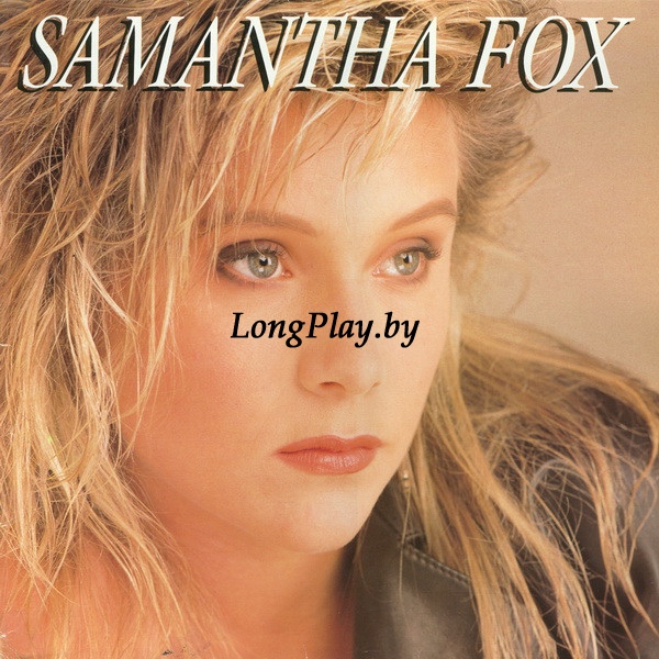 Samantha Fox - Samantha Fox ORIG ++++