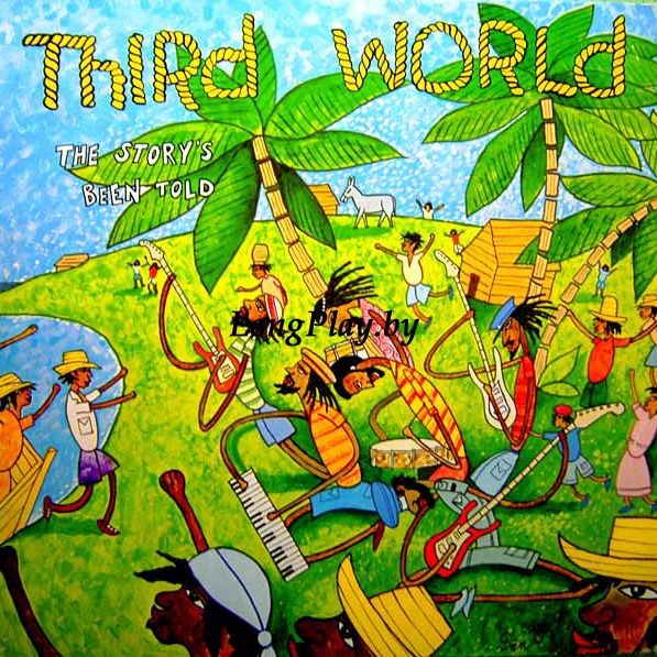 Third World  - The Story's Been Told ORIG ++++
