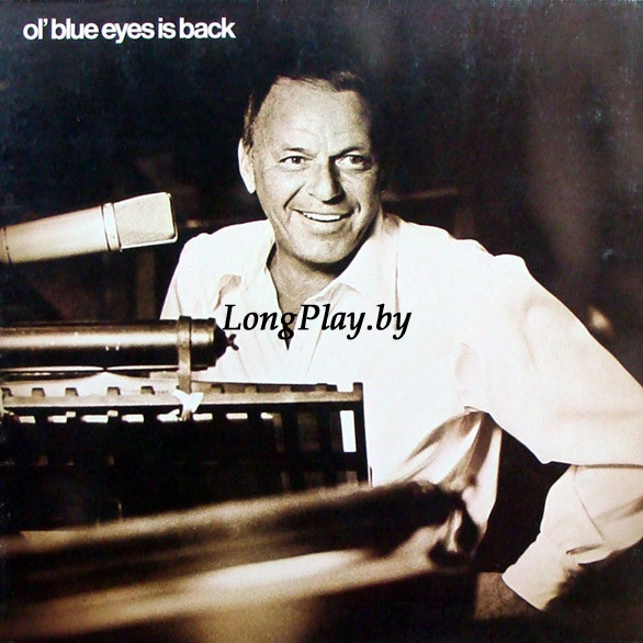 Frank Sinatra ‎ - Ol' Blue Eyes Is Back ORIG ++++