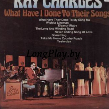 Ray Charles  - What Have I Done To Their Songs