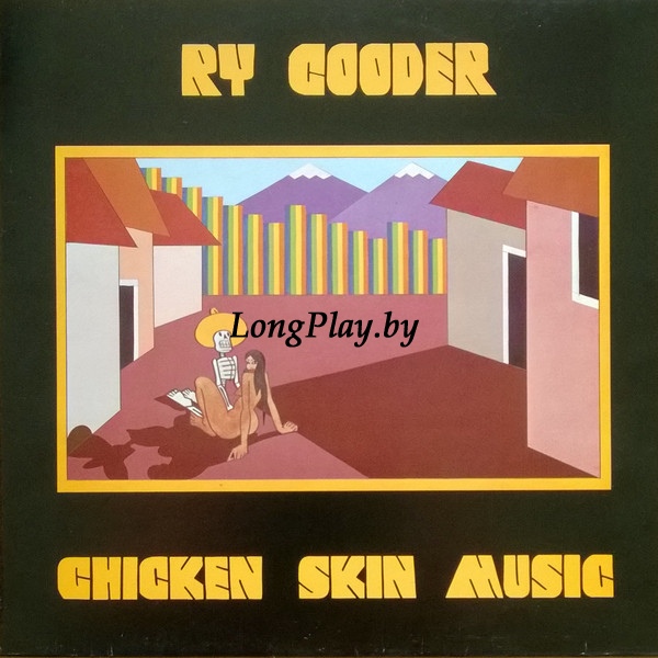 Ry Cooder - Chicken Skin Music ORIG ++++