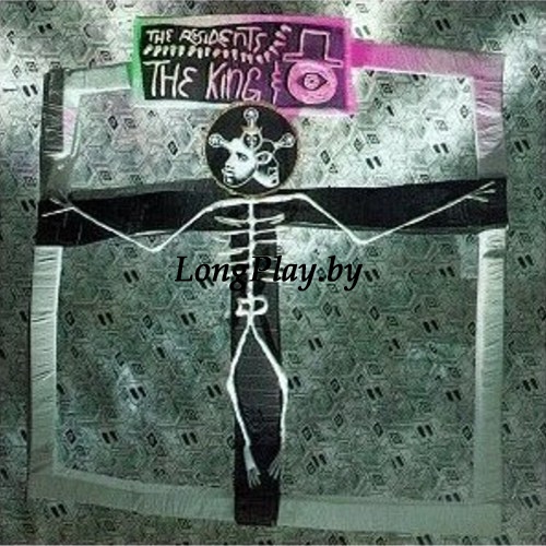 The Residents  - The King & Eye ++++