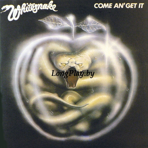 Whitesnake  - Come An' Get It RUS ++++