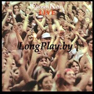 Crosby-Nash - Live ORIG ++++