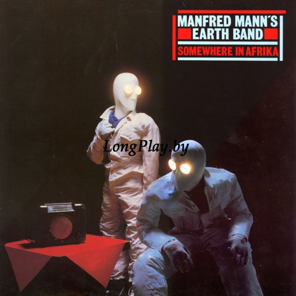 Manfred Mann's Earth Band - Somewhere In Afrika ORIG ++++